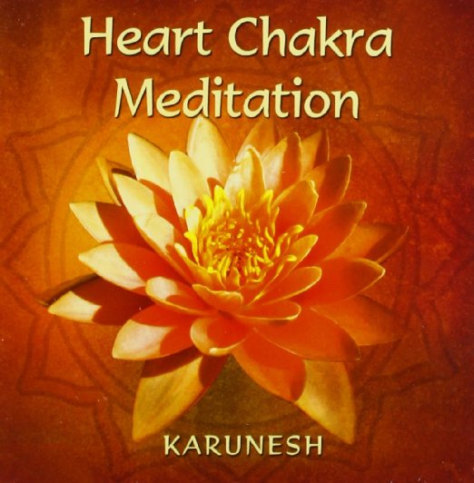 Karunesh - Heart Chakra Meditation